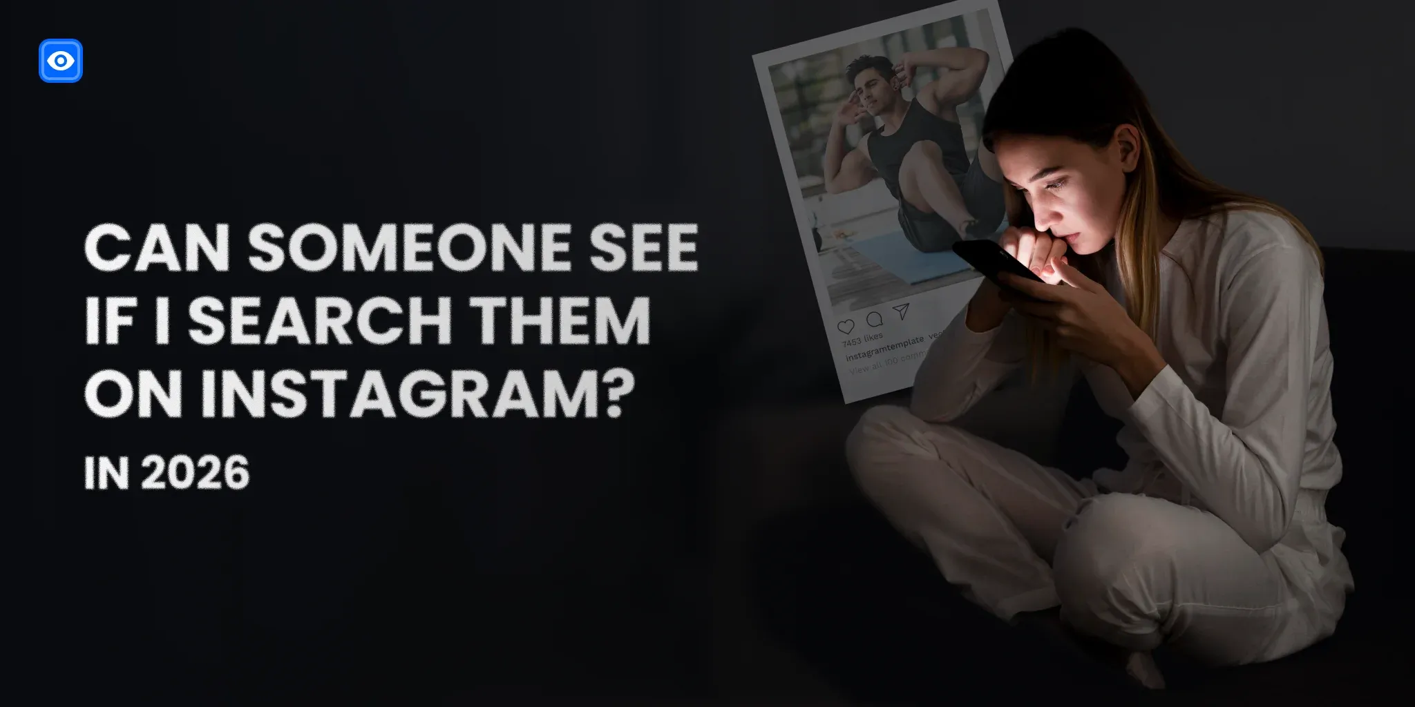 Can People See If You Search Them on Instagram